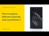 LaserPecker LP# Suit - How To Engrave Different Materials Video - Stelis3D